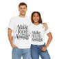 Make Today Amazing Unisex Heavy Cotton Tee