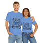 Make Today Amazing Unisex Heavy Cotton Tee