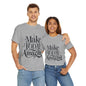 Make Today Amazing Unisex Heavy Cotton Tee