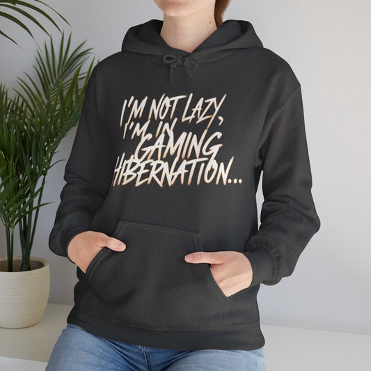 Gaming Hoodie | I'm Not Lazy, I'm In Gaming Hibernation... | Unisex Heavy Blend™ Hooded Sweatshirt | Madfox Creations Co.